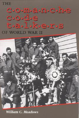 Comanche Code Talkers of World War II