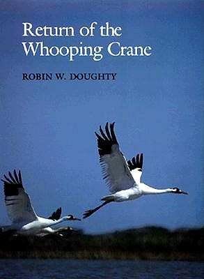 Return of the Whooping Crane [Number Fifteen, Corrie Herring Hooks Series]