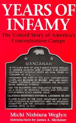 Years of Infamy: The Untold Story of America's Concentration Camps