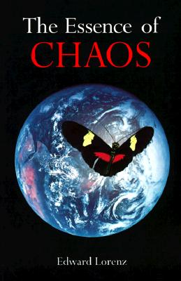 The Essence of Chaos (Jessie and John Danz Lectures)