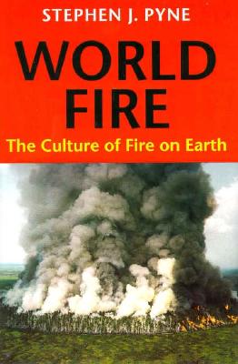 World Fire: The Culture of Fire on Earth