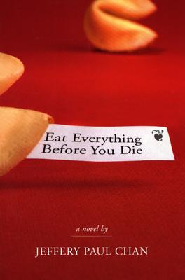 Eat Everything Before You Die: A Chinaman in the Counterculture (Scott and Laurie Oki Series in Asian American Studies)