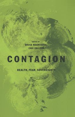 Contagion: Health, Fear, Sovereignty (Global Re-Visions)