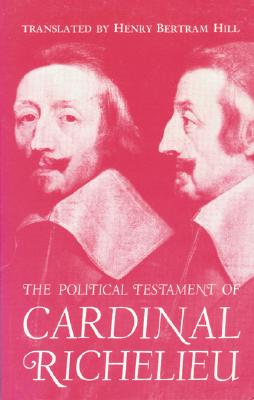 Political Testament of Cardinal Richelieu