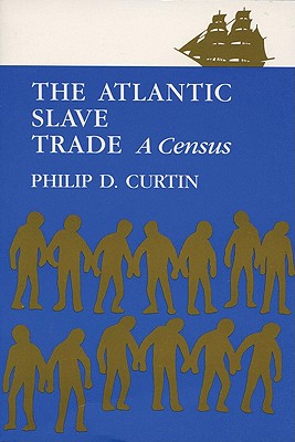 The Atlantic Slave Trade: A Census