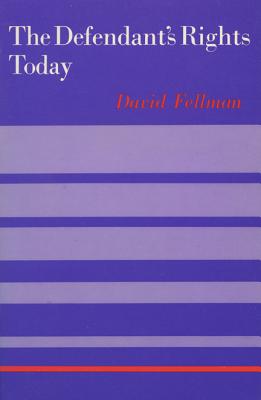 The Defendant's Rights Today