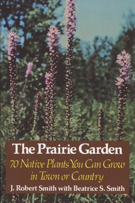 THE PRAIRIE GARDEN