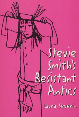 Stevie Smiths Resistant Antics