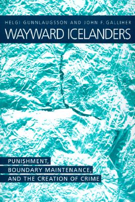 Wayward Icelanders: Punishment, Boundary Maintenance, And The