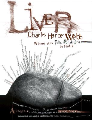 Liver (Felix Pollak Prize in Poetry)