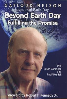 Beyond Earth Day: Fulfilling the Promise