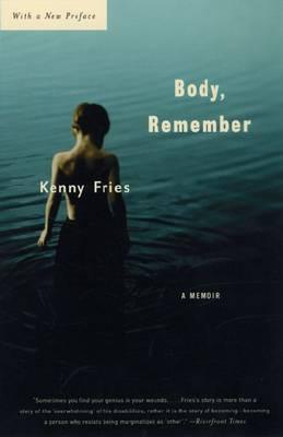 Body, Remember: A Memoir (Living Out: Gay and Lesbian Autobiographies)