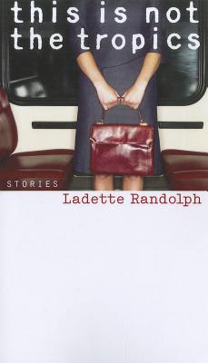 This Is Not the Tropics: Stories (Library of American Fiction)