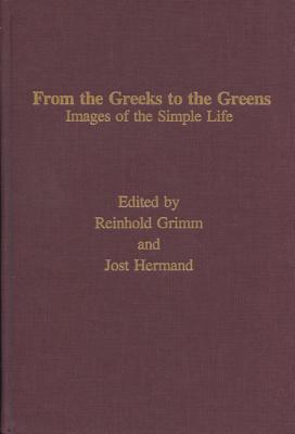 From the Greeks to the Greens (Volume 9) (Monatshefte Occasional Volumes)