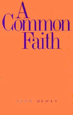 A Common Faith (The Terry Lectures Series)