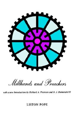 Millhands and Preachers: A Study of Gastonia (Yale Studies in Religious Education)