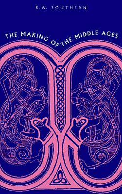 Image for The Making of the Middle Ages (1967 Printing))