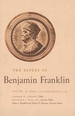 Image for The Papers of Benjamin Franklin, Vol. 2: January 1, 1735 through December 31, 1744 (The Papers of Benjamin Franklin Series)