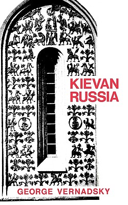 Kievan Russia (The History of Russia Series)
