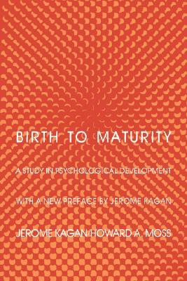 Birth to Maturity: A Study in Psychological Development