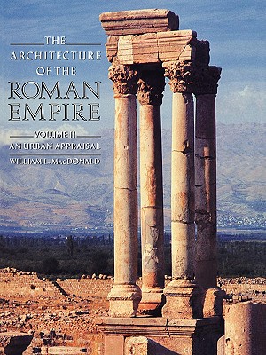 Image for The Architecture of the Roman Empire: An Urban Appraisal (Yale Publications in the History of Art)