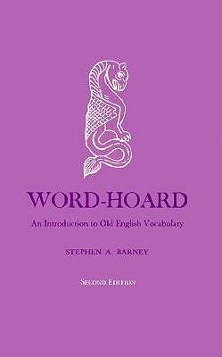 Image for Word-Hoard; ; An Introduction to Old English Vocabulary Word-Hoard; ; An Introduction to Old English Vocabulary