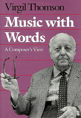 Music with Words: A Composers View