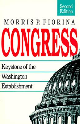 Congress: Keystone Of The Washington Establishment, Revised Edition (Perspectives; 12)
