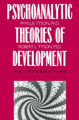 The Psychoanalytic Theories of Development: An Integration