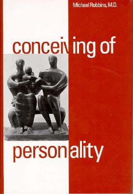 Conceiving of Personality