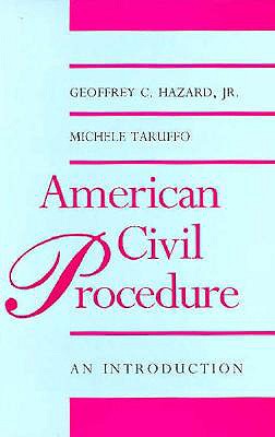 American Civil Procedure: An Introduction (Yale Contemporary Law Series)