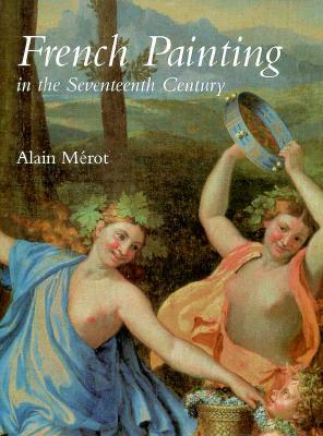French Painting in the Seventeenth Century