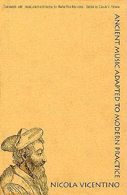 Ancient Music Adapted to Modern Practice (Music Theory Translation Series)