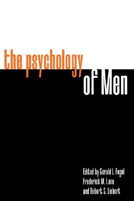 The Psychology of Men: Psychoanalytic Perspectives