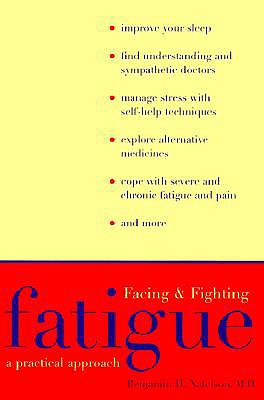 Facing and Fighting Fatigue: A Practical Approach (Boswell's Correspondence;7;yale Ed.of)