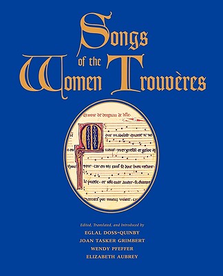 Songs of the Women Trouvres