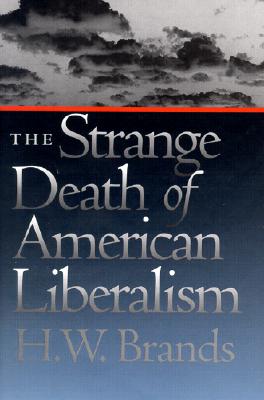 The Strange Death of American Liberalism