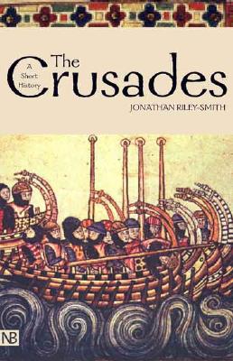 Image for The Crusades: A Short History / The Crusades: A History