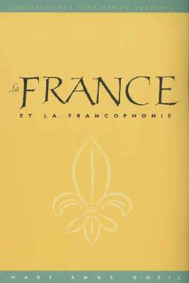 La France at La Francophonie (DVD): Conversations with Native Speakers