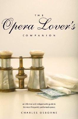 The Opera Lover s Companion