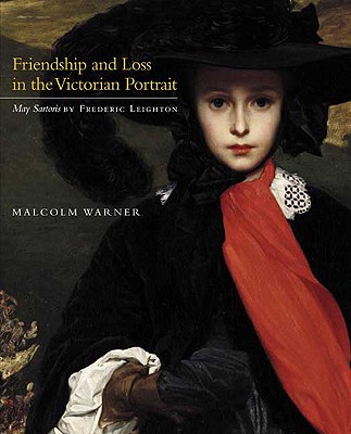 Friendship and Loss in the Victorian Portrait: 