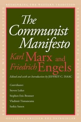 The Communist Manifesto (Rethinking the Western Tradition)
