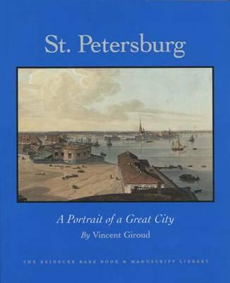 St. Petersburg: a Portrait of a Great City
