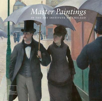 Master Paintings in the Art Institute of Chicago