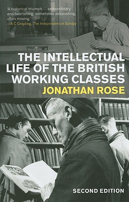 The Intellectual Life of the British Working Classes