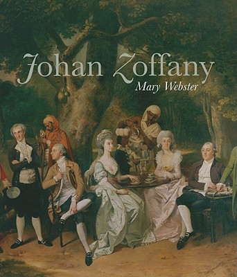 Johan Zoffany, R.A.: 1733-1810 (The Paul Mellon Centre for Studies in British Art)