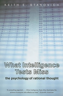 What Intelligence Tests Miss: The Psychology of Rational Thought