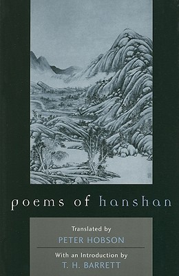 Poems of Hanshan (Sacred Literature Trust Series) [Paperback] Barrett, T.H. and Hobson, Peter