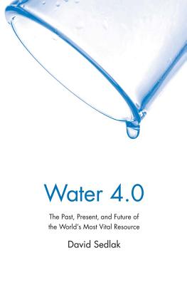 Water 4.0: The Past, Present, and Future of the Worlds Most Vital Resource