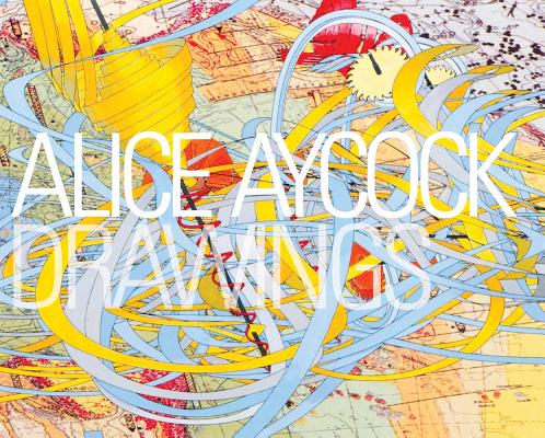 Alice Aycock Drawings: Some Stories Are Worth Repeating
